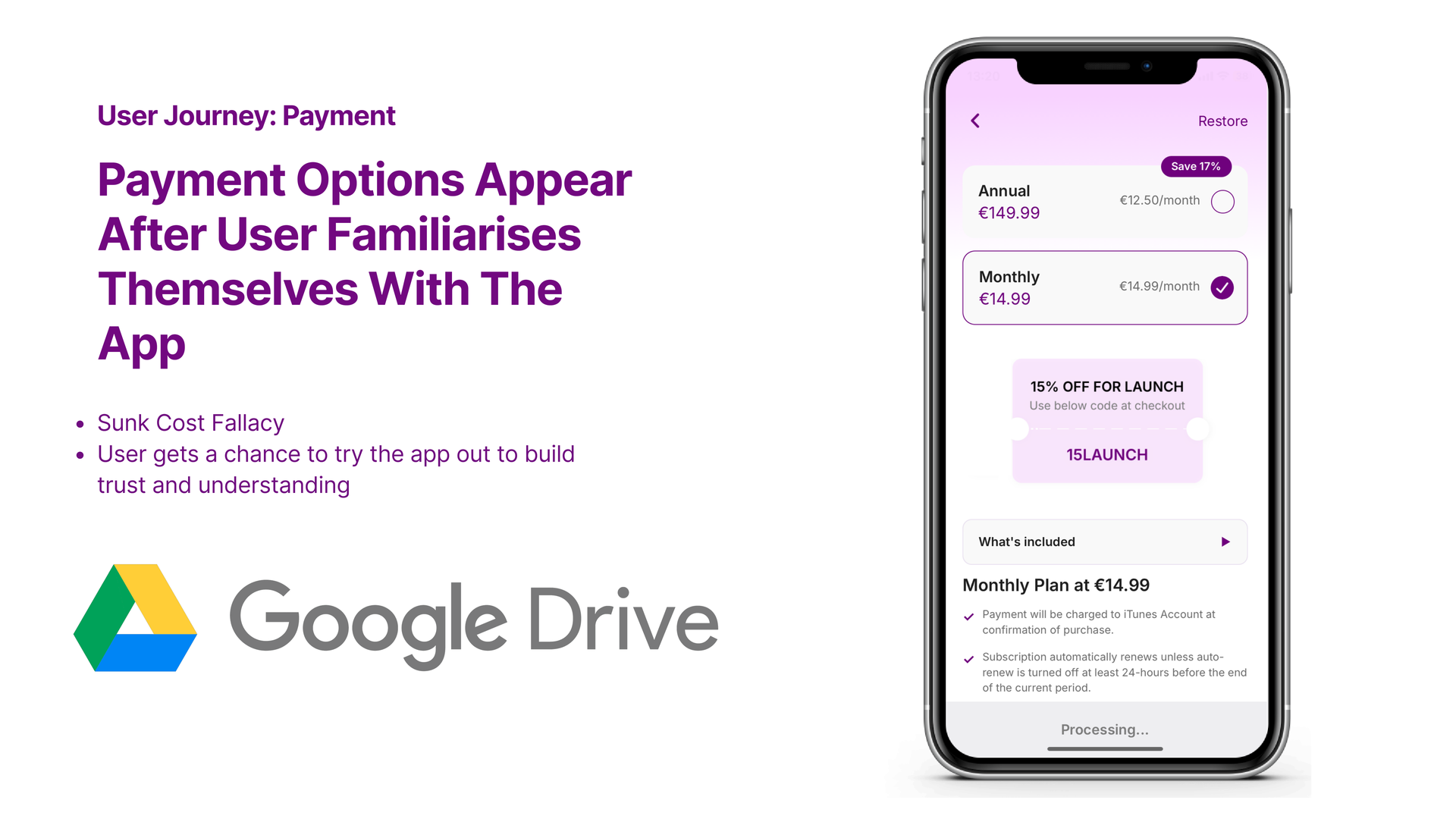 Payment options appear after the user has familiarised themselves with the app